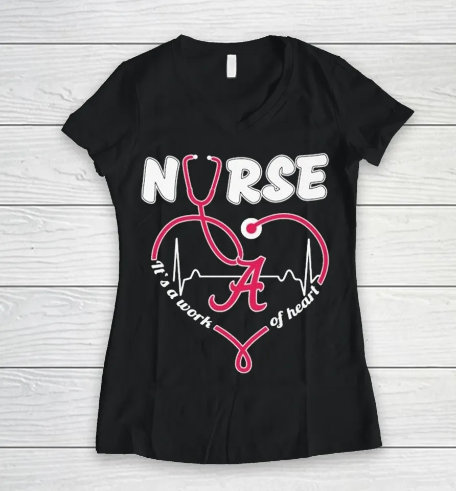 Alabama Crimson Tide Nurse It’s A Work Of Heart Stethoscope Women V-Neck T Shirt