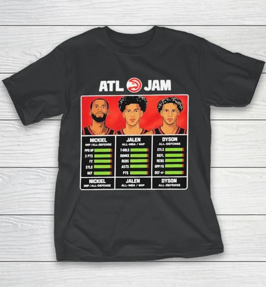 ATL Jam Nickeil Alexander-Walker Jalen Johnson And Dyson Daniels Youth T Shirt