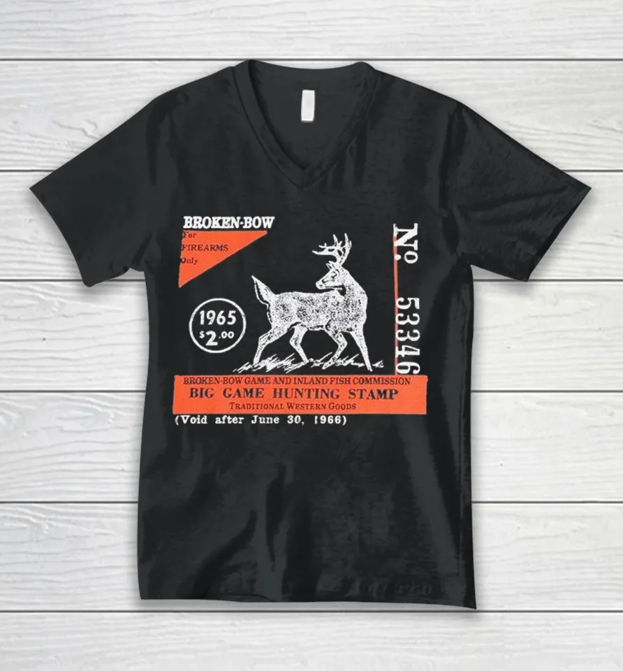 Big Game Hunting Stamp Broken Bow Void After June 30 1966 V-Neck T Shirt