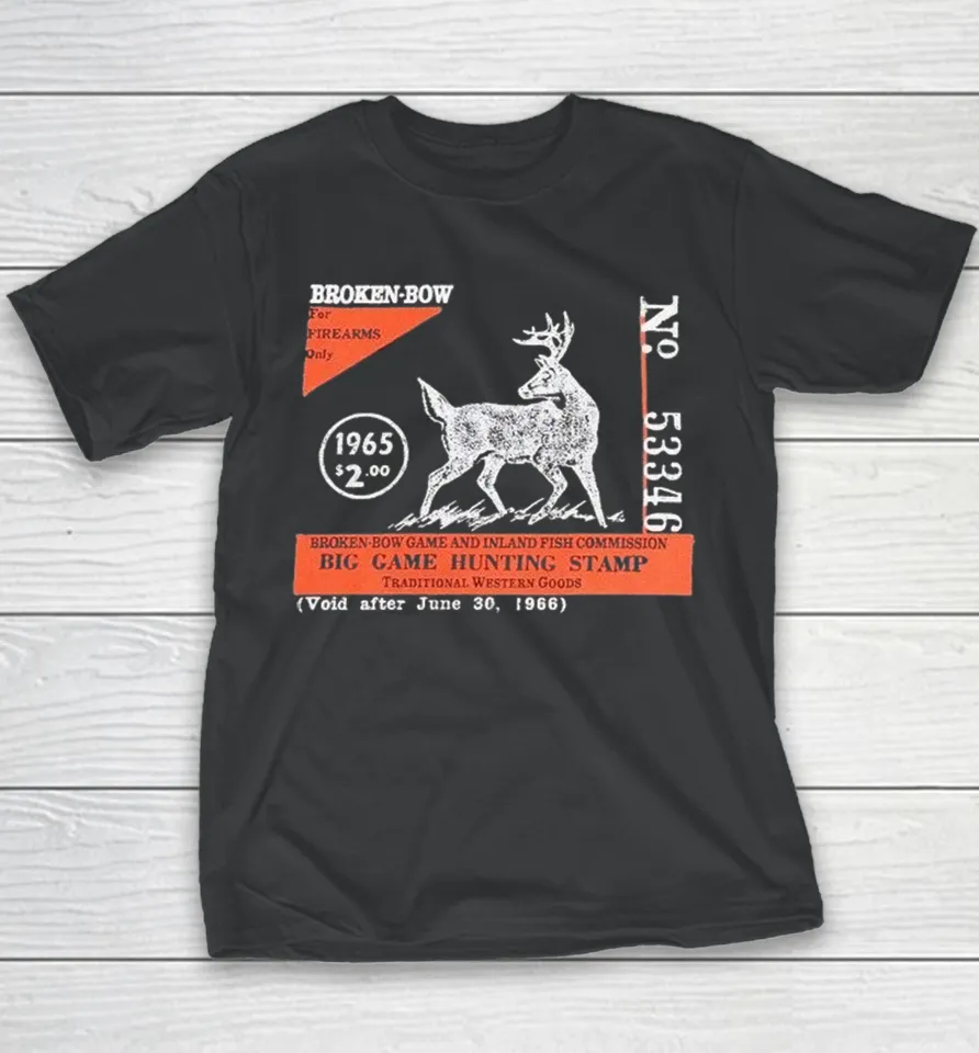 Big Game Hunting Stamp Broken Bow Void After June 30 1966 Youth T Shirt