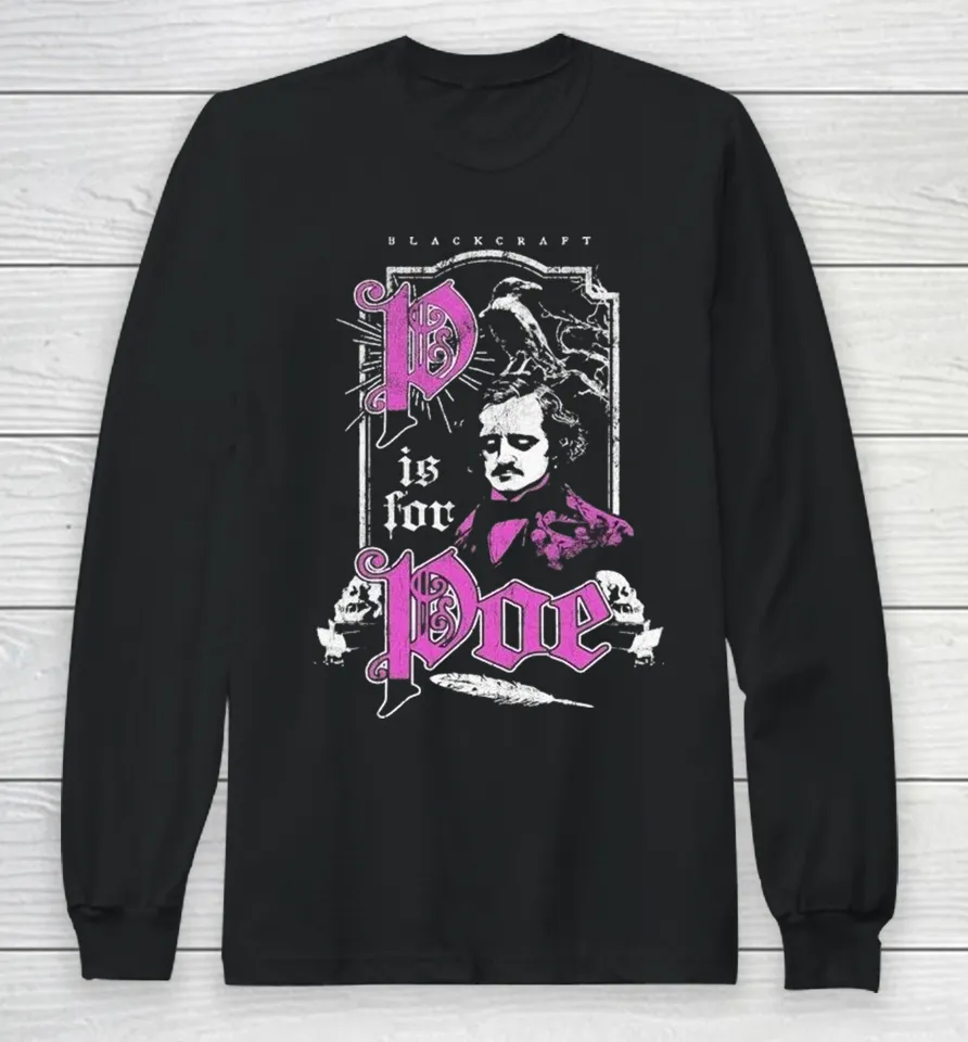 Blackcraft P Is For Poe Long Sleeve T Shirt