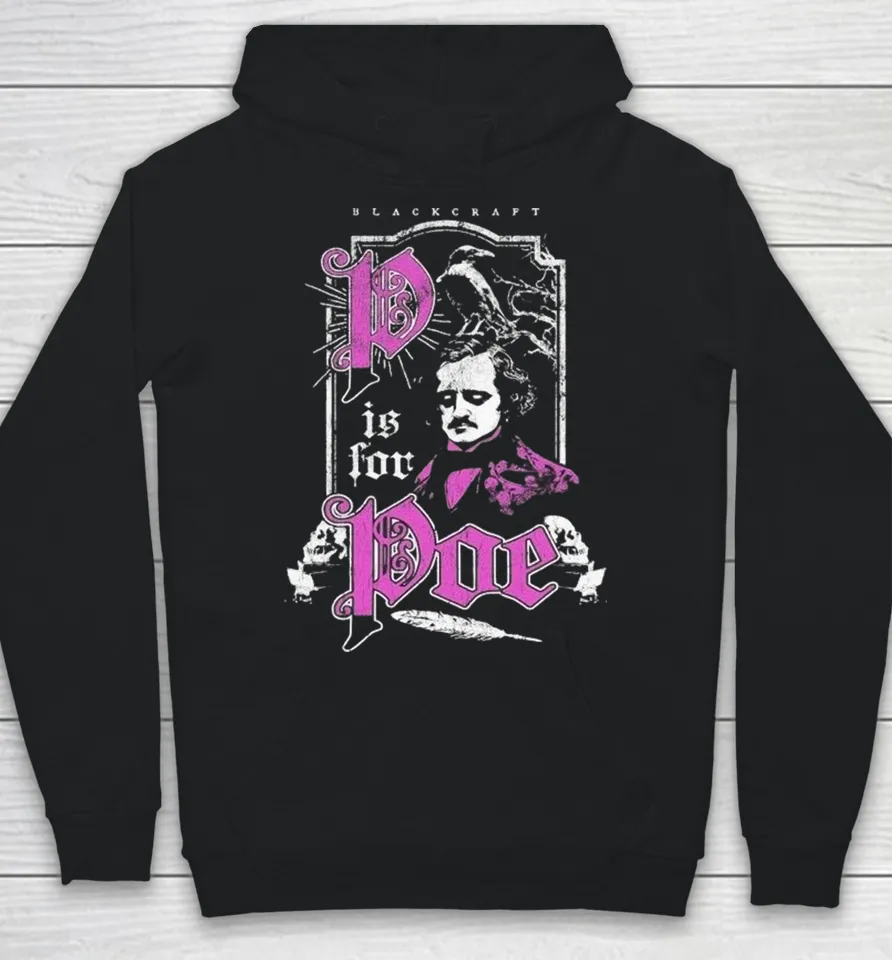 Blackcraft P Is For Poe Hoodie