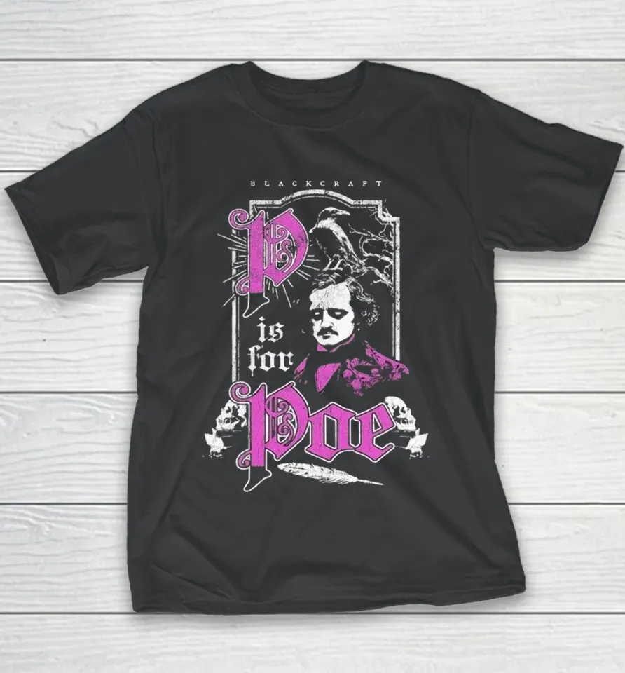 Blackcraft P Is For Poe Youth T Shirt