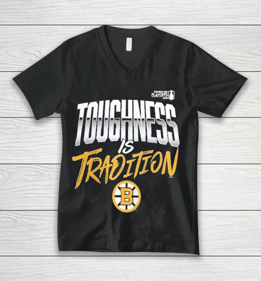 Boston Bruins Toughness Is Tradition 2026 Stanley Cup Playoffs Slogan V-Neck T Shirt