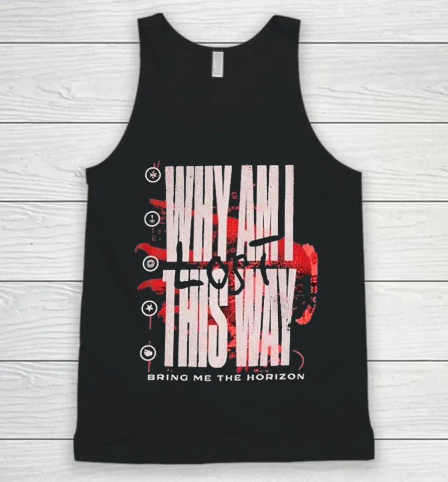 Bring Me The Horizon Why Am I This Way Lost Tank Top