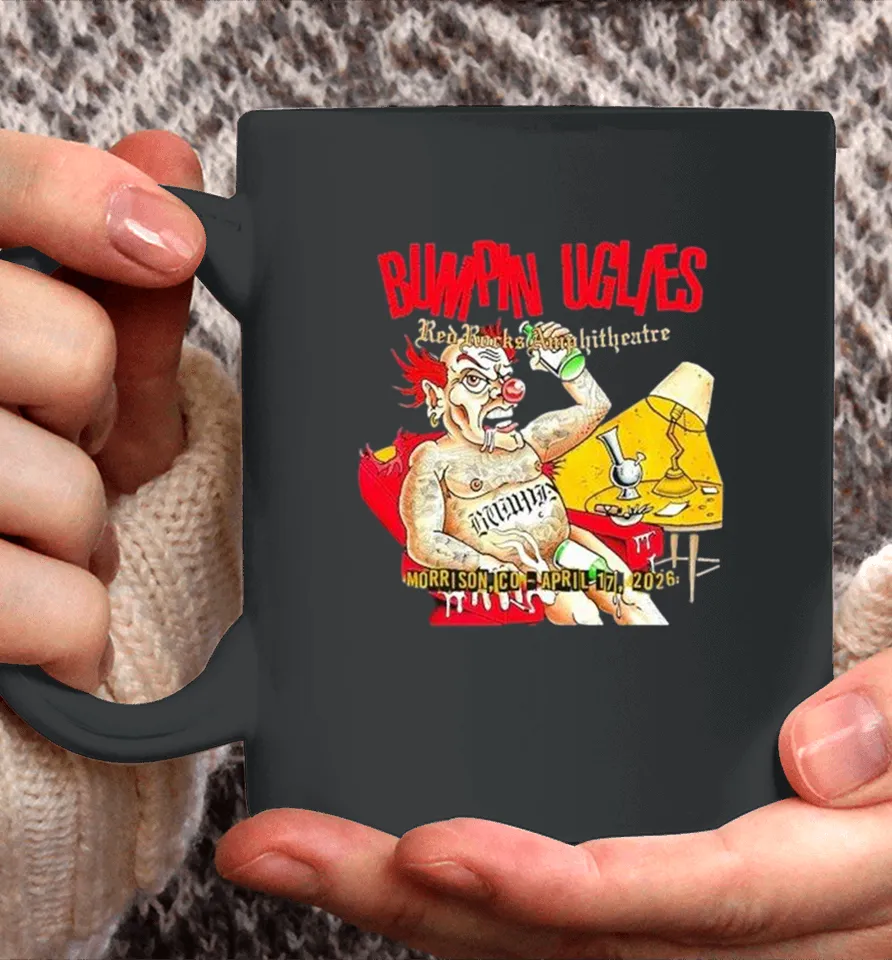 Bumpin Uglies Red Rocks 2026 Morrison Co April 17 2026 Coffee Mug