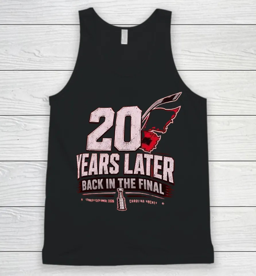 Carolina Hurricanes 20 Years Later Back In The Final 2026 Tank Top