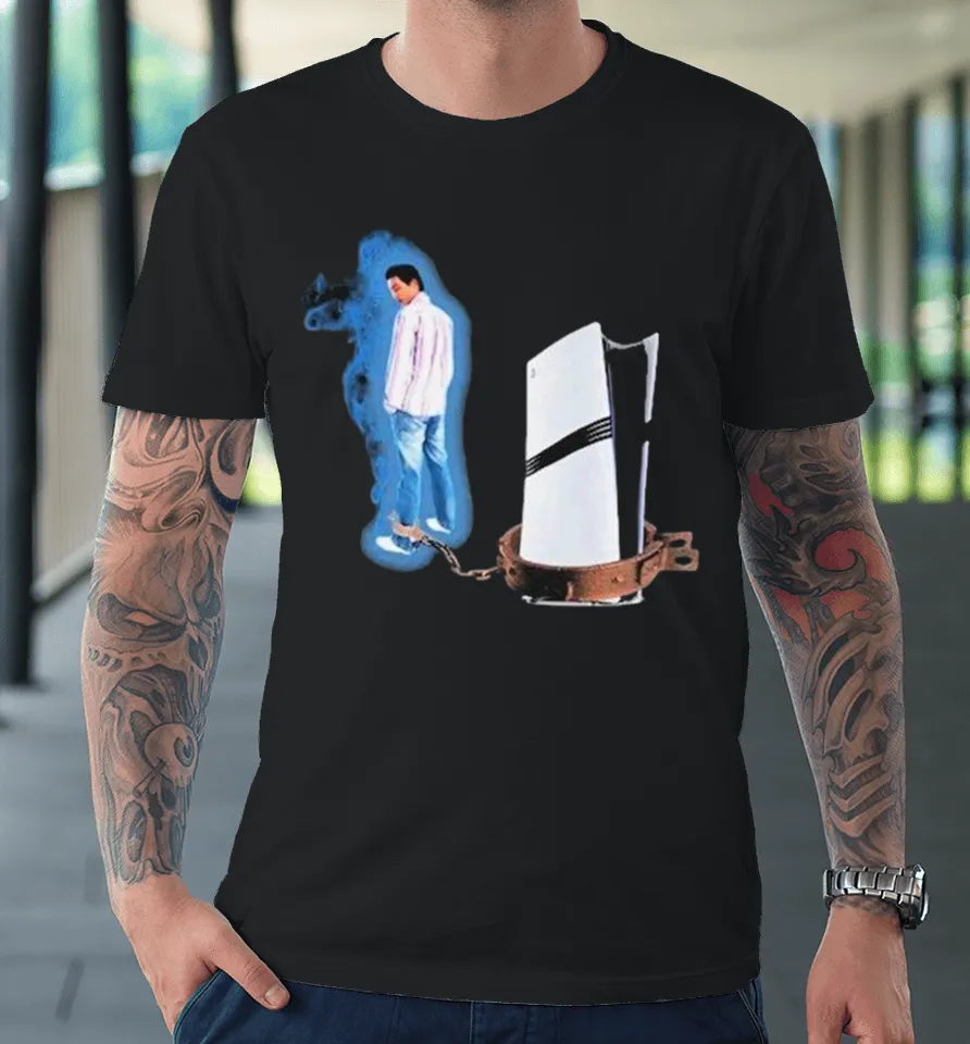 Chained To Ps5 Premium T Shirt