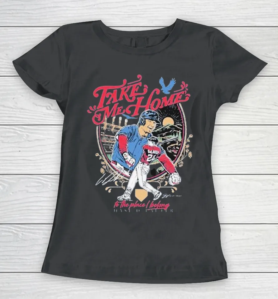 Chase Delauter Take Me Home To The Place I Belong Women T Shirt