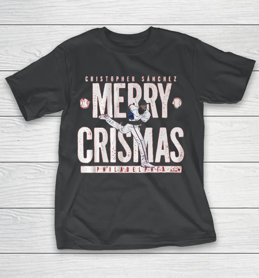 Cristopher Sanchez Merry Crismas Philadelphia Phillies T Shirt