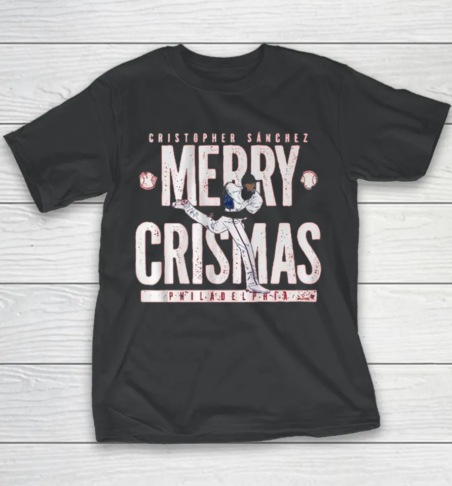 Cristopher Sanchez Merry Crismas Philadelphia Phillies Youth T Shirt