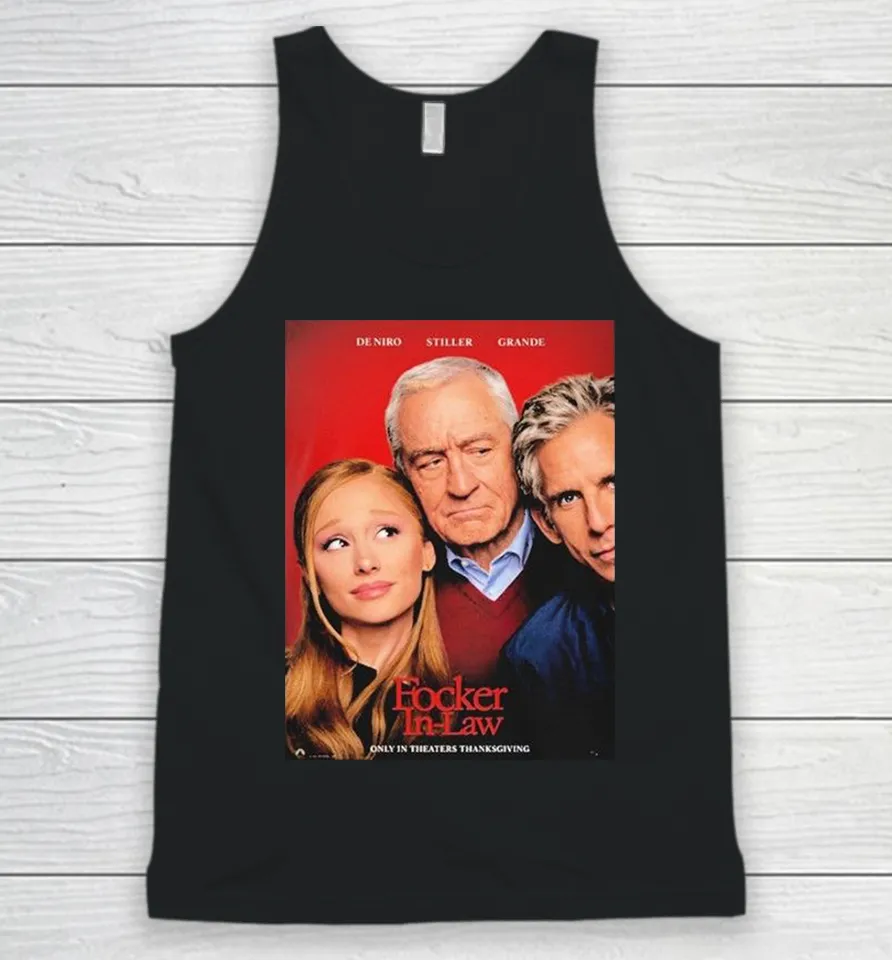 De Niro Stiller Grande Focker In Law Movie 2026 Only In Theaters Thanksgiving Tank Top De Niro Stiller Grande Focker In Law Movie 2026 Only In Theaters Thanksgiving Tank Top