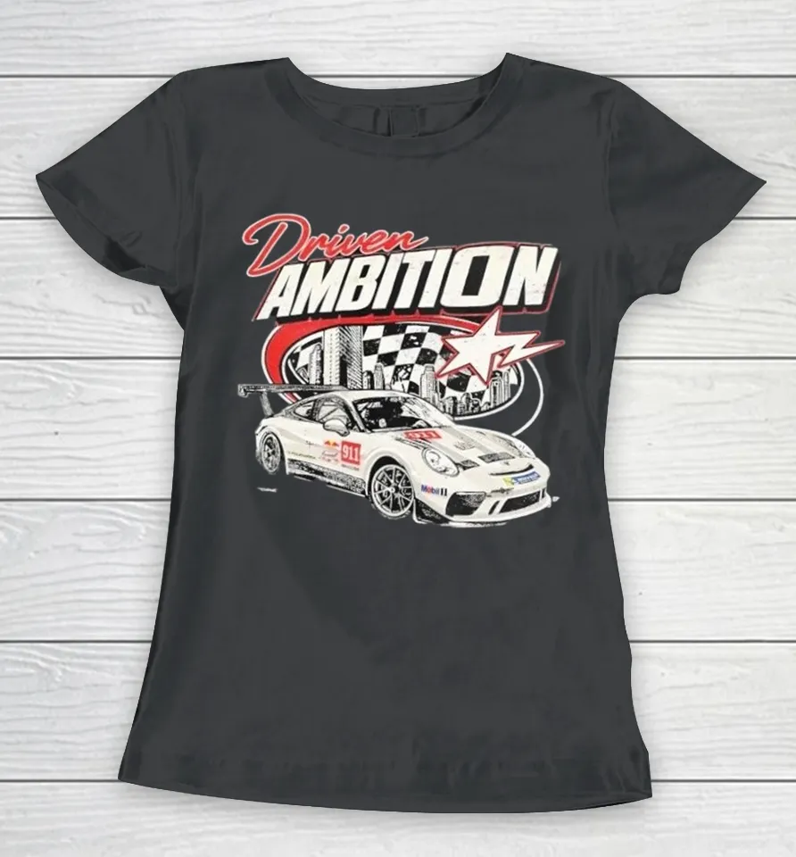 Driven Ambition Racing Shirts 3 Driven Ambition Racing Women T-Shirt