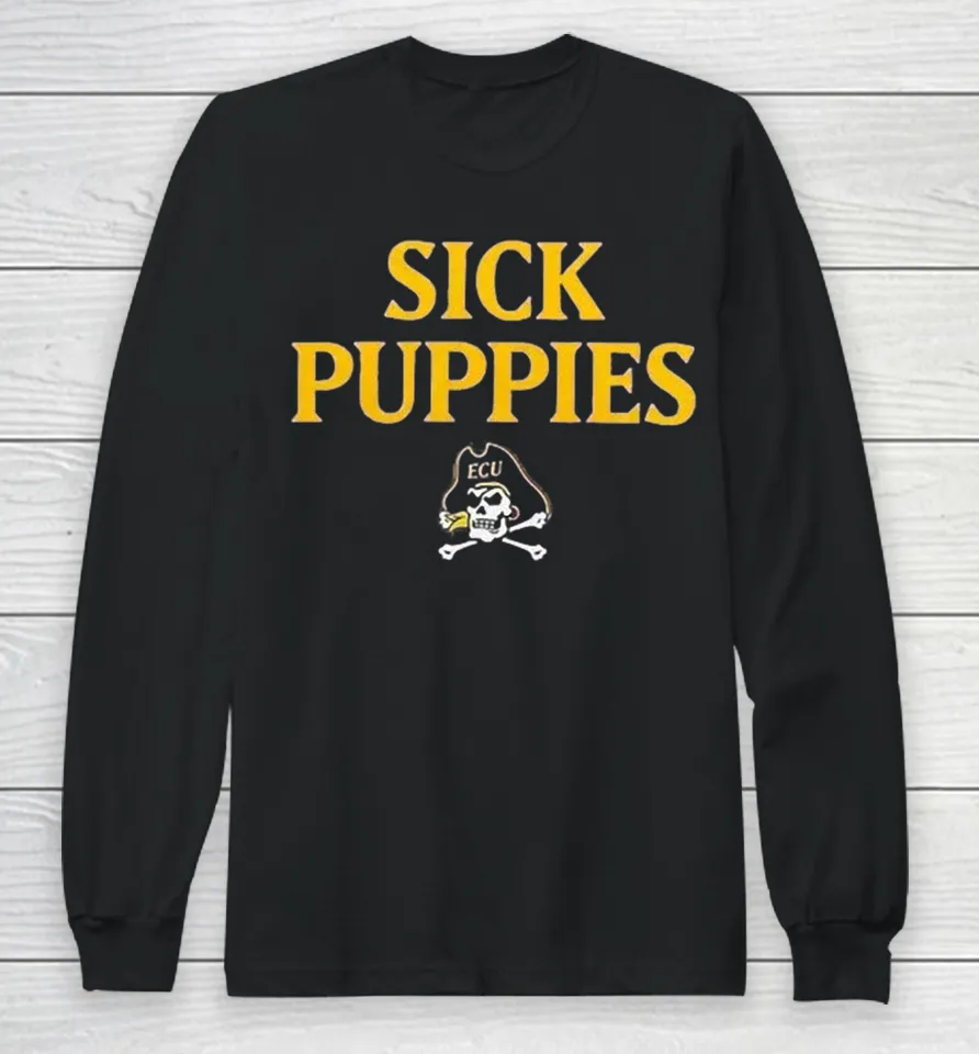 East Carolina Pirates Sick Puppies Long Sleeve T Shirt