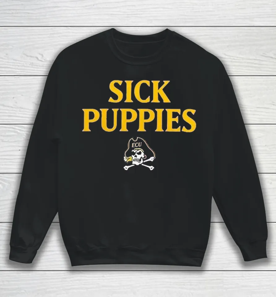 East Carolina Pirates Sick Puppies Sweatshirt
