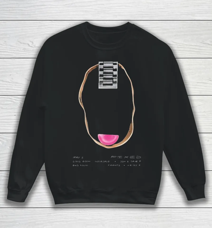 FIXED May 2 2026 Good Room Sweatshirt