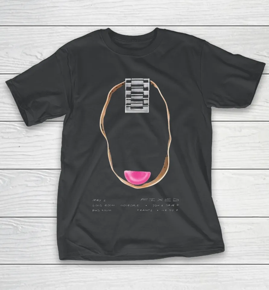Fixed May 2 2026 Good Room Shirt Fixed May 2 2026 Good Room Shirt