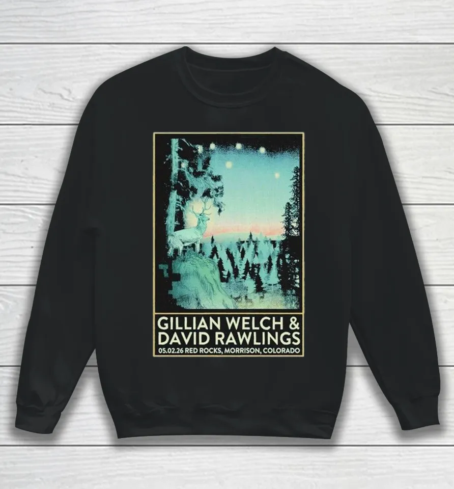 Gillian Welch And David Rawlings Red Rocks In Morrison Co 5 2 2026 Sweatshirt