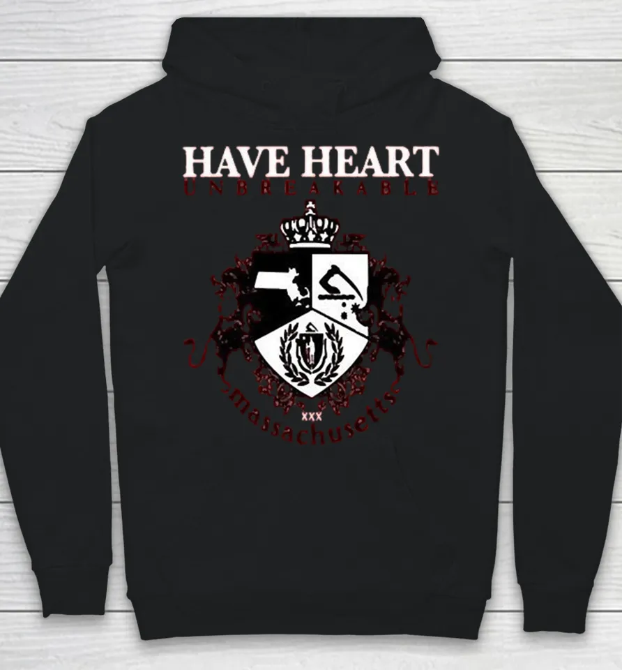 Have Heart Unbreakable Massachusetts Hoodie