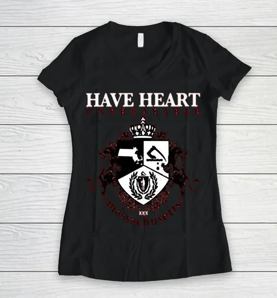 Have Heart Unbreakable Massachusetts Women V-Neck T Shirt