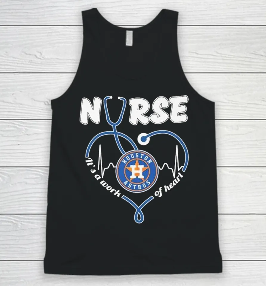 Houston Astros Nurse It’s Work Of Heart Stethoscope Tank Top
