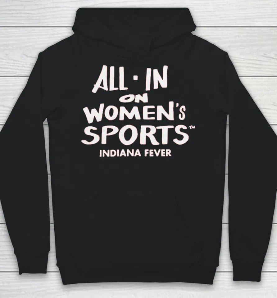Indiana Fever All In Women’s Sports Hoodie