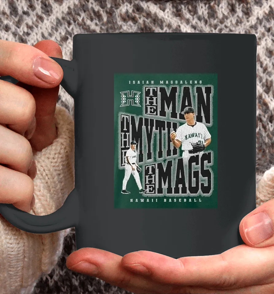 Isaiah Magdaleno The Man, The Myth, The Mags Hawaii Rainbow Warriors Coffee Mug