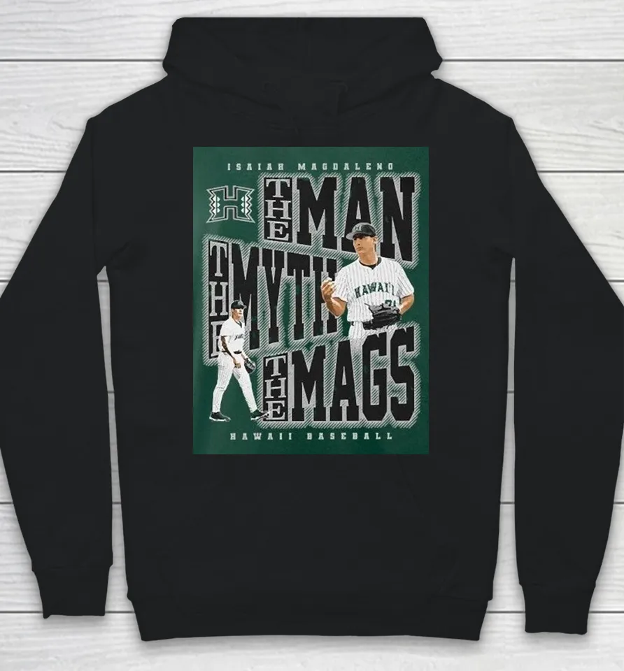 Isaiah Magdaleno The Man, The Myth, The Mags Hawaii Rainbow Warriors Hoodie