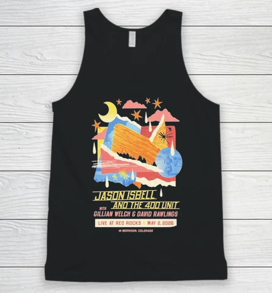 Jason Isbell & The 400 Unit Gillian Welch And David Rawlings Tour Morrison, Co May 02, 2026 Tank Top