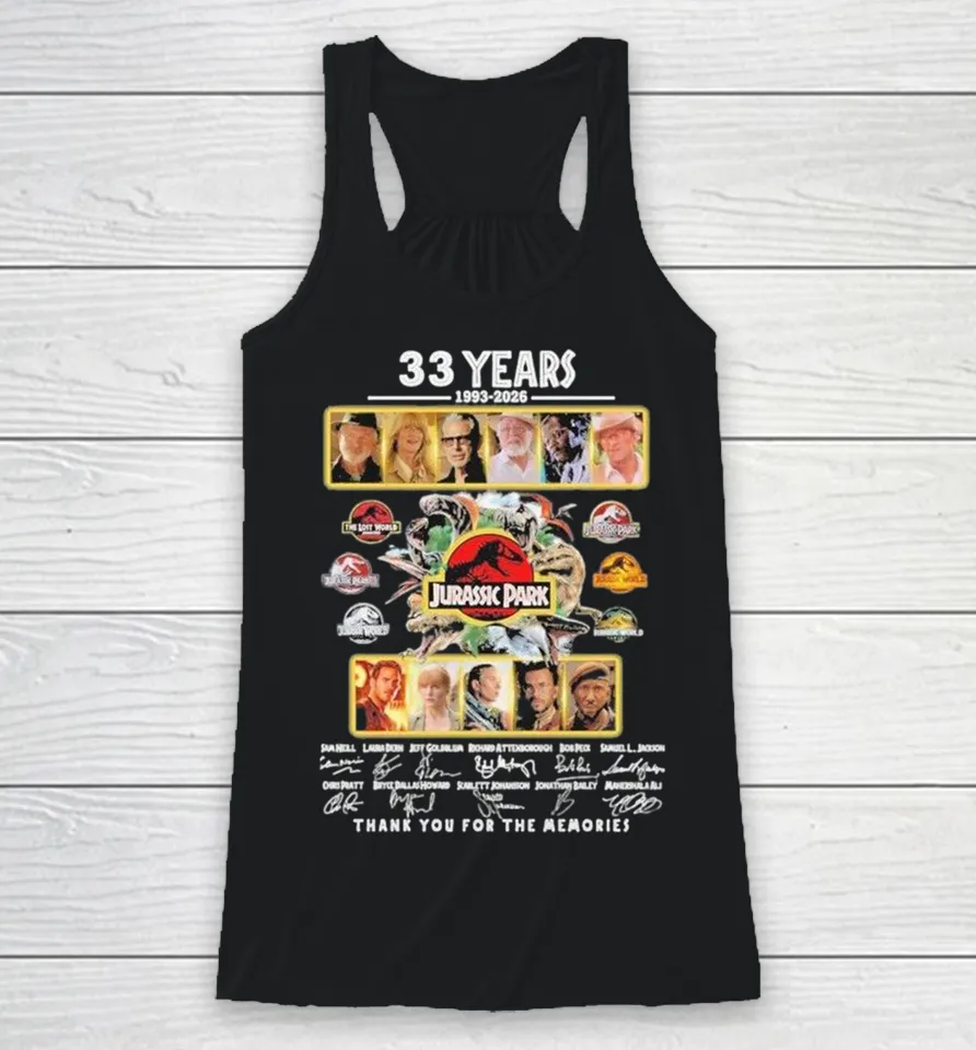Jurassic Park 33rd Anniversary 1993–2026 Thank You For The Memories Racerback Tank