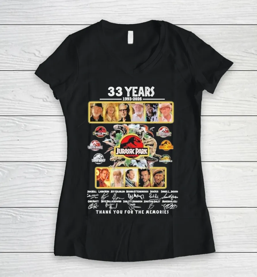 Jurassic Park 33Rd Anniversary 1993–2026 Thank You For The Memories Women V-Neck T-Shirt Jurassic Park 33Rd Anniversary 1993–2026 Thank You For The Memories Women V-Neck T-Shirt