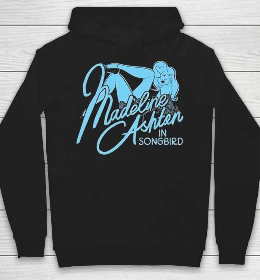 Madeline Ashton In Songbird Hoodie