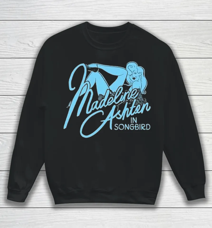 Madeline Ashton In Songbird Sweatshirt