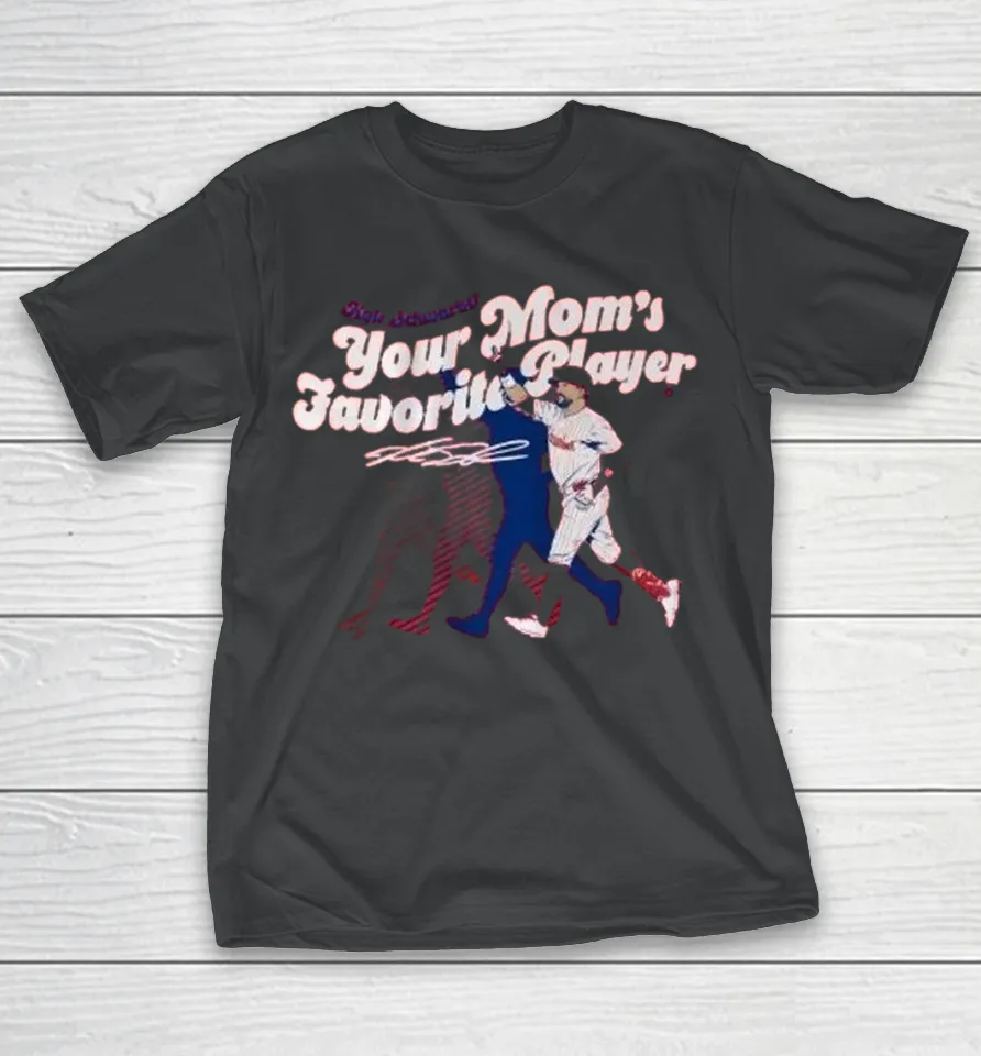 Official Kyle Schwarber Your Mom’s Favorite Player Philadelphia Phillies T Shirt