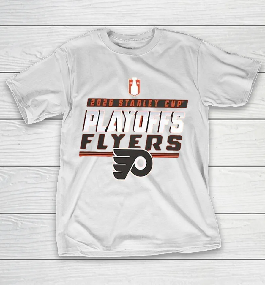 Philadelphia Flyers 2026 Stanley Cup Playoffs T Shirt