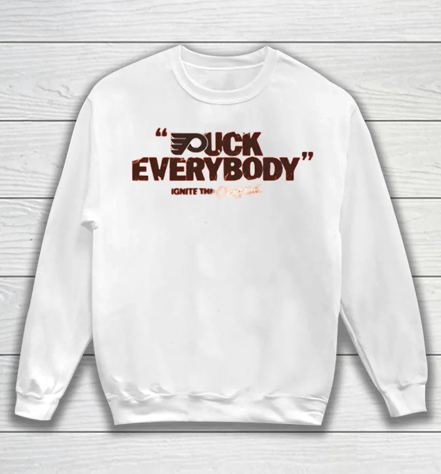 Philadelphia Flyers Puck Everybody Ignite The Orange 2026 Playoff Sweatshirt