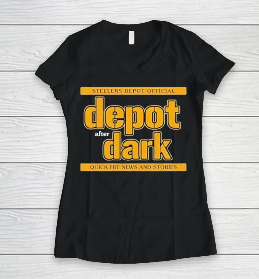 Pittsburgh Steelers Official Depot After Dark Quick Hit News Women V-Neck T Shirt