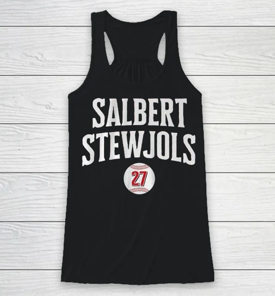 Sal Stewart Salbert Stewjols 27 Baseball Racerback Tank