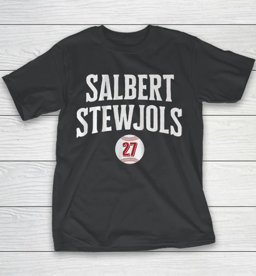 Sal Stewart Salbert Stewjols 27 Baseball Youth T Shirt