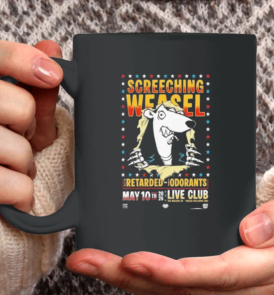 Screeching Weasel Retarded And The Odorants Milan, Italy May 10 2026 Coffee Mug
