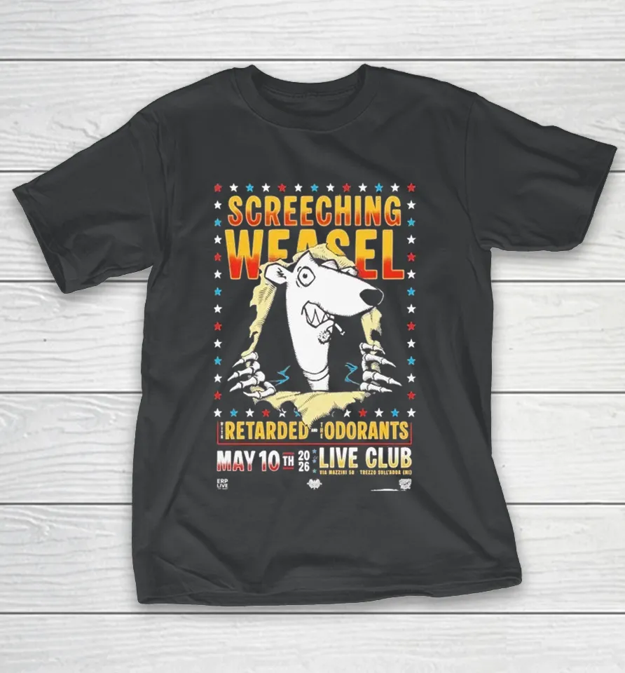 Screeching Weasel Retarded And The Odorants Milan, Italy May 10 2026 Shirt Screeching Weasel Retarded And The Odorants Milan, Italy May 10 2026 Shirt