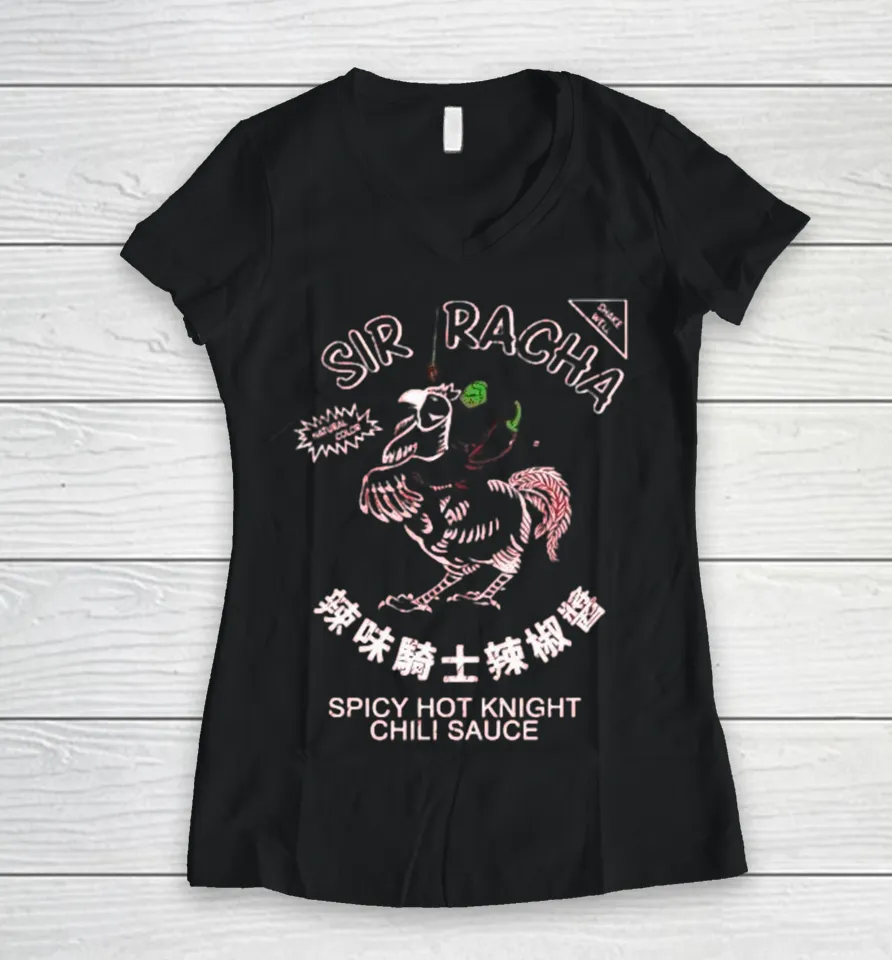 Sir Racha Spicy Hot Knight Chili Sauce Women V-Neck T Shirt