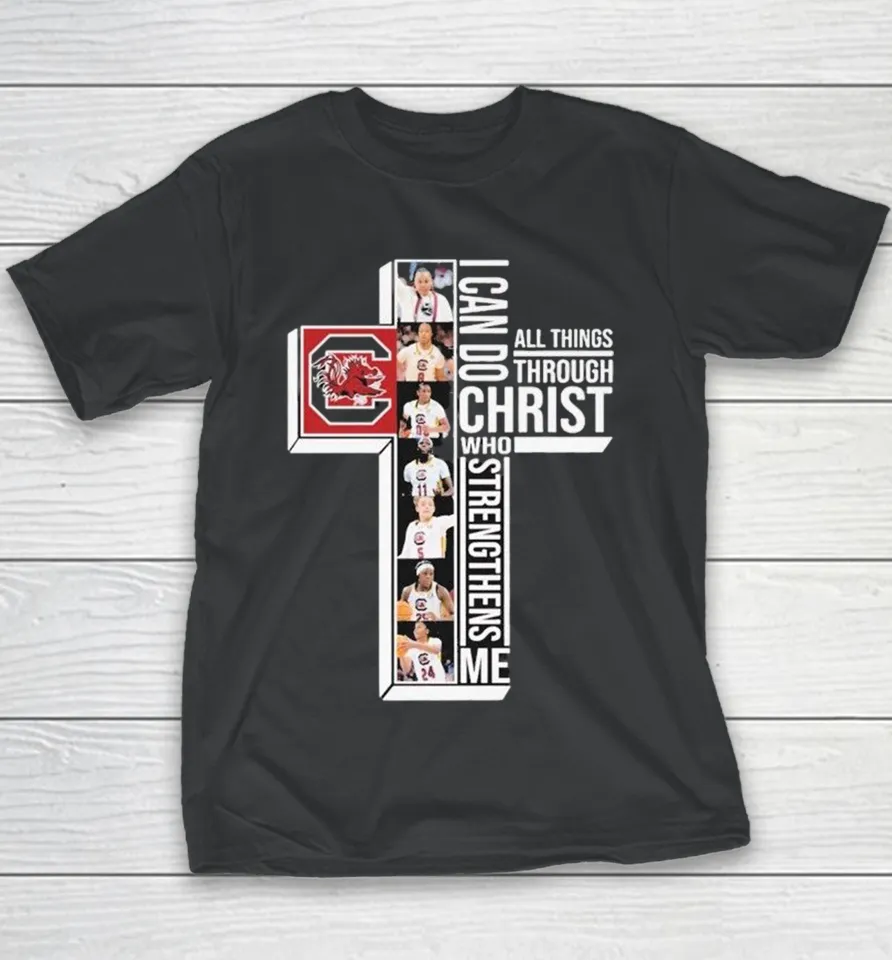 South Carolina Gamecocks I Can Do All Things Through Christ Who Strengthen Me Youth T Shirt