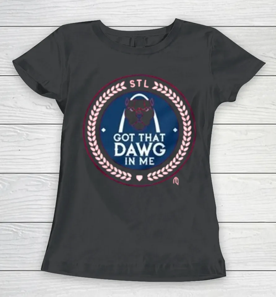 St. Louis Cardinals Got That Dawg In Me HR Chain Women T Shirt