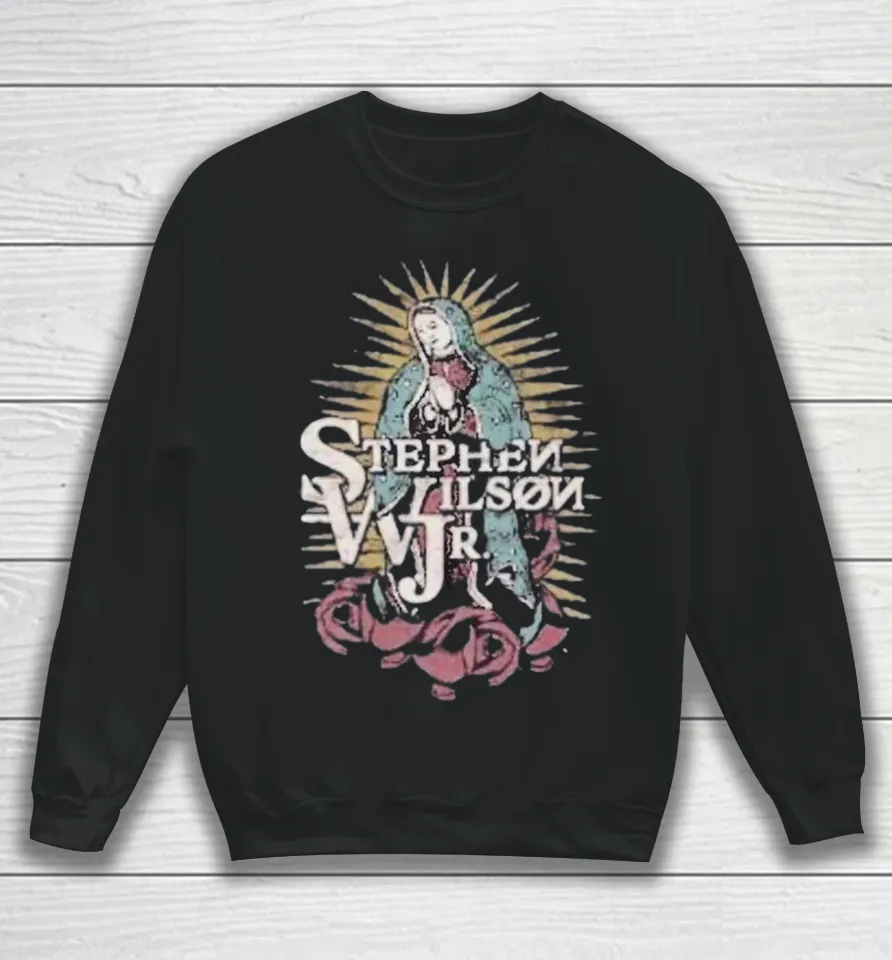 Stephen Wilson Jr Lady Of Guadalupe Sweatshirt