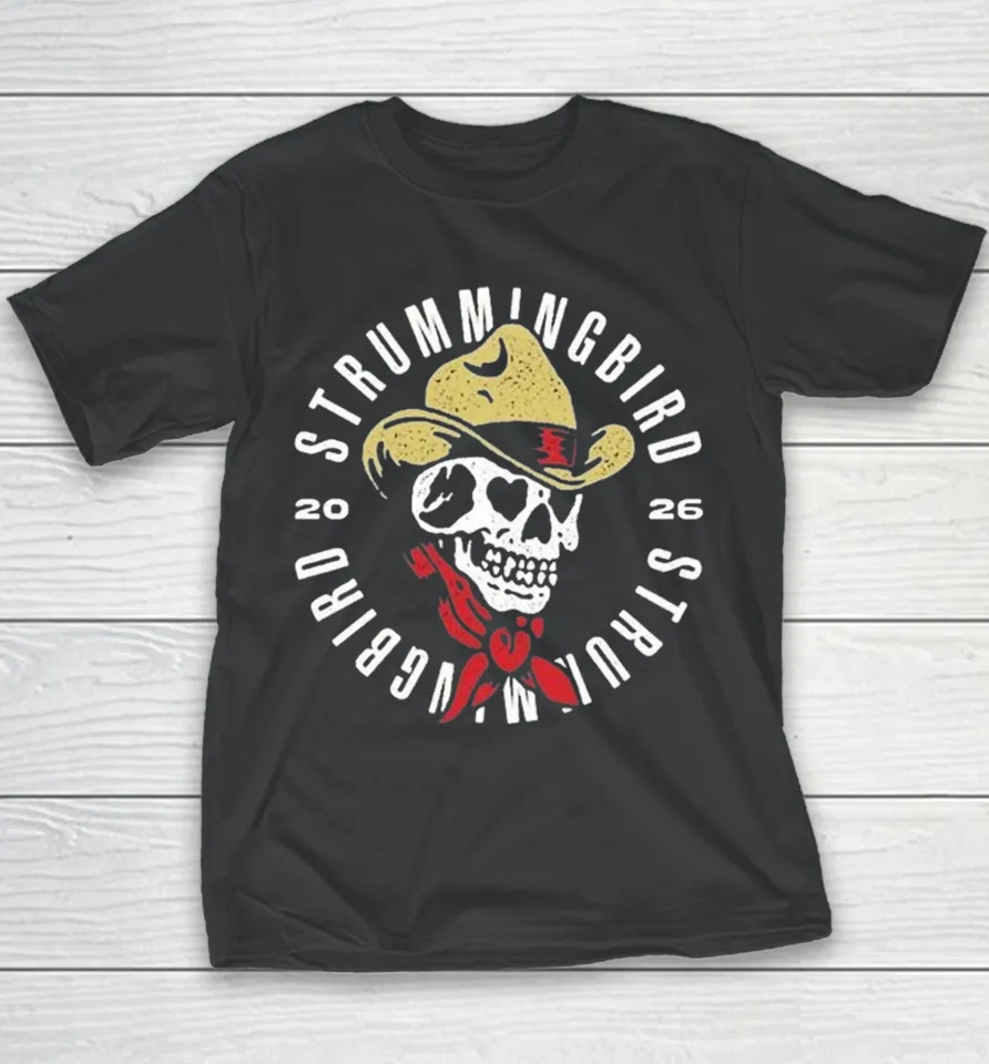 Strummingbird Festival In Australia On 10 17 And 18 October 2026 Skull Cowboy Youth T Shirt