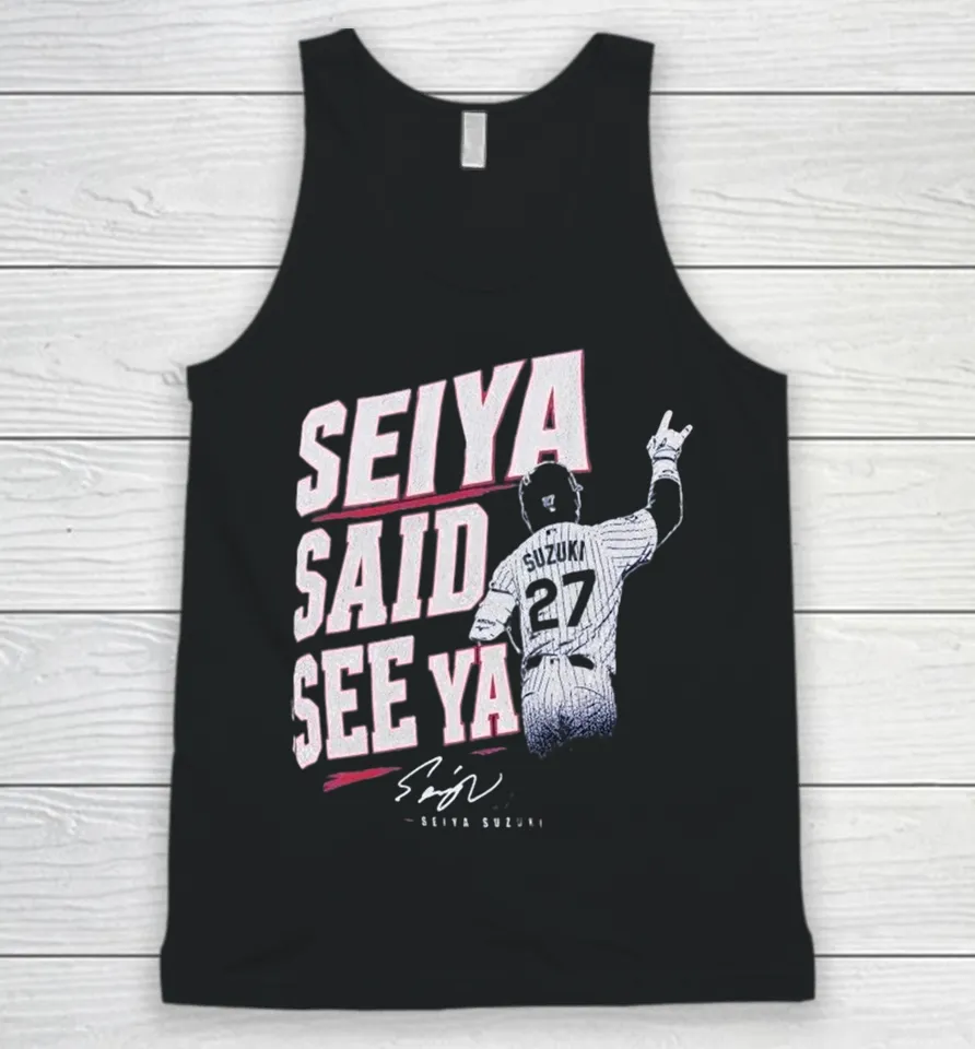 Suzuki Seiya Said See Ya Tank Top