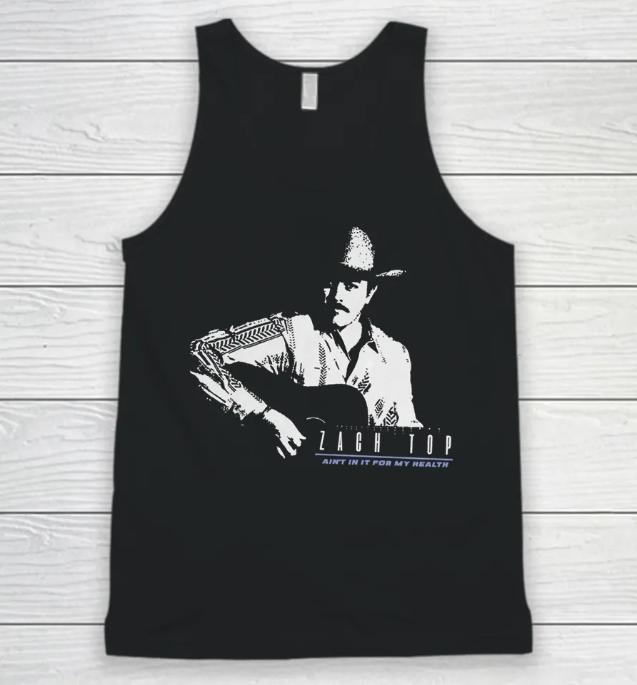 Zach Top Ain’t In It For My Health Tour Tank Top