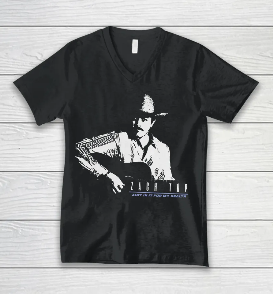 Zach Top Ain’t In It For My Health Tour V-Neck T Shirt